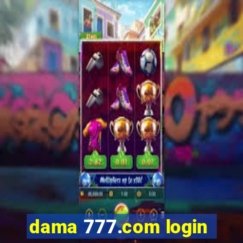 dama 777.com login